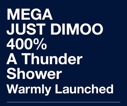 POP MART MEGA JUST DIMOO 400% A Thunder Shower Limited Edition Limited to 1pc per user ID